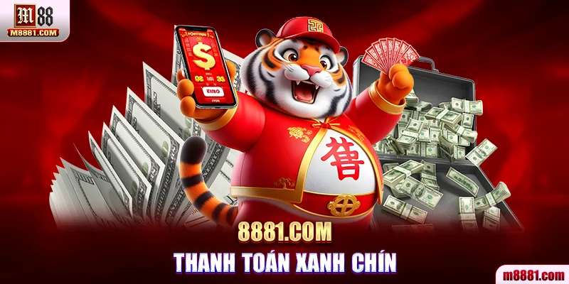 m8881.com thanh toán xanh chín